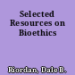Selected Resources on Bioethics