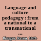 Language and culture pedagogy : from a national to a transnational paradigm /