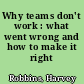 Why teams don't work : what went wrong and how to make it right /