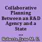 Collaborative Planning Between an R&D Agency and a State Education Agency A Case History /