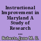 Instructional Improvement in Maryland A Study of Research in Practice. Executive Summmary /