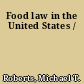 Food law in the United States /