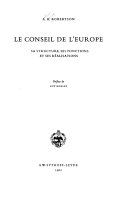 Le Conseil de l'Europe : sa structure, ses fonctions et ses réalisations /