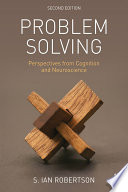 Problem solving : perspectives from cognition and neuroscience /