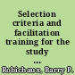 Selection criteria and facilitation training for the study of groupware final report /