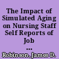 The Impact of Simulated Aging on Nursing Staff Self Reports of Job Satisfaction and Performance