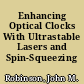 Enhancing Optical Clocks With Ultrastable Lasers and Spin-Squeezing /