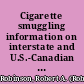 Cigarette smuggling information on interstate and U.S.-Canadian activity : statement of Robert A. Robinson, Director, Food and Agriculture Issues, Resources, Community, and Economic Development Division, before the Senate Democratic Task Force on Tobacco /