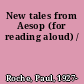 New tales from Aesop (for reading aloud) /