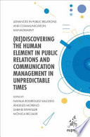 (Re)discovering the Human Element in Public Relations and Communication Management in Unpredictable Times.