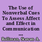 The Use of Nonverbal Cues To Assess Affect and Effect in Communication Training and Development