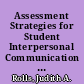 Assessment Strategies for Student Interpersonal Communication Journals A Comparison /