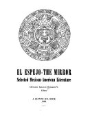 El espejo-the mirror: selected Mexican-American literature /