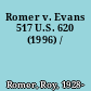 Romer v. Evans 517 U.S. 620 (1996) /