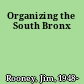 Organizing the South Bronx