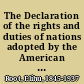 The Declaration of the rights and duties of nations adopted by the American Institute of International Law address of the Honorable Elihu Root, president of the American Society of International Law, at its tenth annual meeting, April 27, 1916, Washington, D.C.