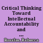 Critical Thinking Toward Intellectual Accountability and Social Responsibility. A Research Project on Critical Thinking, Cooperative Learning and Moral Development /