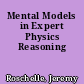 Mental Models in Expert Physics Reasoning