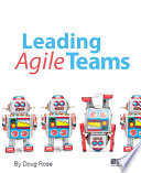 Leading agile teams /