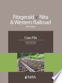 Fitzgerald v. Nita & Western Railroad : a wrongful death case file /