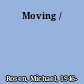 Moving /