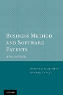 Business method and software patents : a practical guide /