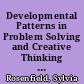 Developmental Patterns in Problem Solving and Creative Thinking Abilities in Gifted Elementary School Children