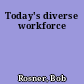 Today's diverse workforce