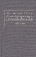 Success factors of young African-American males at a historically black college /