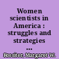 Women scientists in America : struggles and strategies to 1940 /