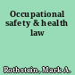 Occupational safety & health law