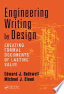 Engineering writing by design : creating formal documents of lasting value /