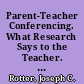 Parent-Teacher Conferencing. What Research Says to the Teacher. Second Edition