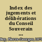 Index des jugements et délibérations du Conseil Souverain de 1663 à 1716