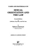 Cases and materials on sexual orientation and the law /