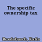 The specific ownership tax