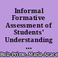 Informal Formative Assessment of Students' Understanding of Scientific Inquiry. CSE Report 639