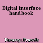 Digital interface handbook