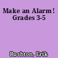 Make an Alarm! Grades 3-5