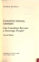 Constitutional odyssey : can Canadians become a sovereign people? /