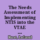 The Needs Assessment of Implementing NTIS into the VTAE System. Final Report