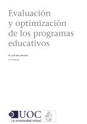 Evaluación y optimización de los programas educativos /