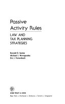 Passive activity rules : law and tax planning strategies /