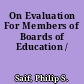 On Evaluation For Members of Boards of Education /