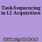 Task-Sequencing in L2 Acquisition