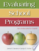 Evaluating school programs : an educator's guide /