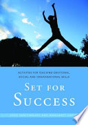 Set for success : activities for teaching emotional, social and organisational skills /