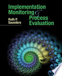 Implementation Monitoring & Process Evaluation /