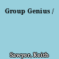Group Genius /