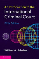 An introduction to the International Criminal Court /